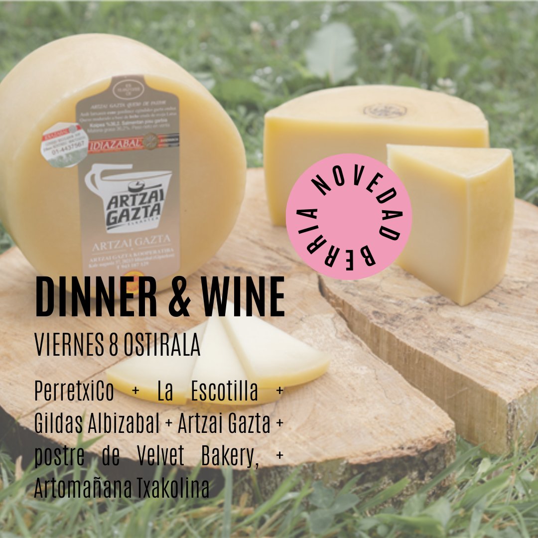 DINNER &amp; WINE 8 de DICIEMBRE

PerretxiCo y La Escotilla, Gildas Albizabal, quesos de <a href="/artzai_gazta/">Artzai Gazta - Queso de pastor</a> y postre de Velvet Bakery, con vinos de <a href="/artomana/">Artomaña Txakolina</a> Txakolina

IZEN EMATEAK / INSCRIPCIONES: Whatsapp 611 74 67 11
LEKU MUGATUAK / PLAZAS LIMITADAS

+ INFO: ardoaraba.com