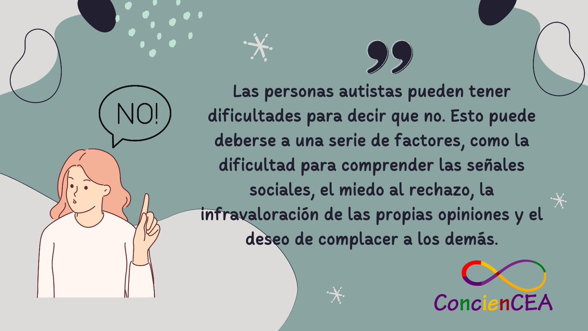 ConcienCEA's tweet photo. 🌈Las personas autistas pueden tener dificultades para decir que no. Esto se debe a una serie de factores, como la dificultad para comprender las señales sociales,
#ConcienCEA #DificultadesSociales #SoyAutista #Autismo #ActuallyAutistic #VocesAutistas #TEA #CEA https://t.co/eMqwSlYHYQ