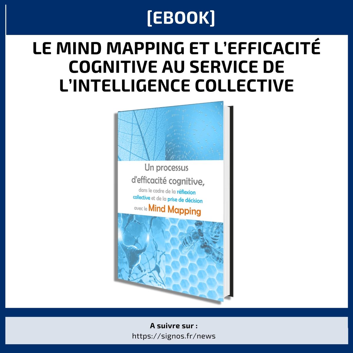 Envie d’avoir des réunions plus efficaces, plus productives, plus coopératives ?
 
Voici un e-Book sur le Mind Mapping et l’efficacité cognitive au service de l’intelligence collective : content.signos.fr/e-book-mind-ma…
#mindmapping #efficacite #cognitif #intelligencecollective