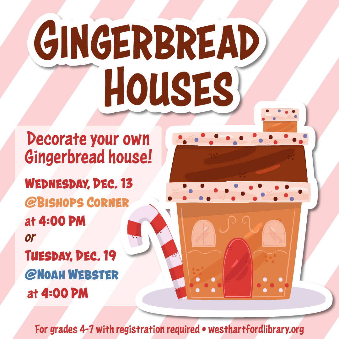 Decorate your own Gingerbread house! On Wednesday, December 13, @Bishops Corner Library at 4:00 PM or Tuesday, December 19, <a href="/Noah/">noah glass</a> Webster Library at 4:00 PM. Registration required; for students in grades 4-7: westhartford.librarymarket.com/events/upcomin…