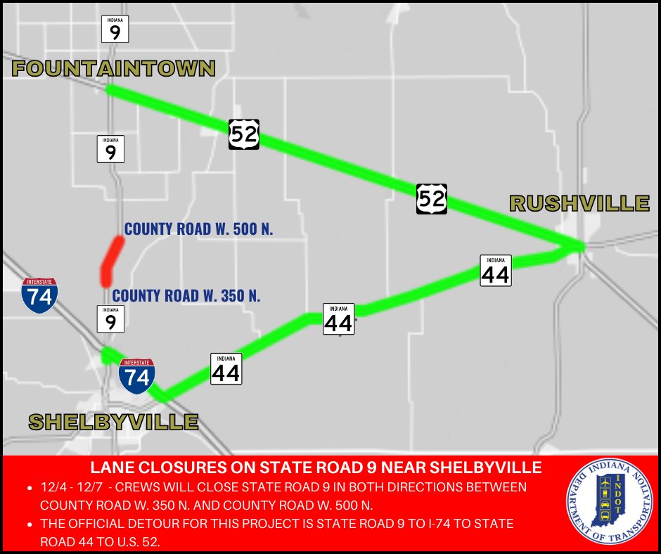 📍 Shelby County ON MONDAY (12/4) crews will close State Road 9 in both directions between County Road W. 350 N. and County Road W. 500 N. for tile work. Read more about this project below: content.govdelivery.com/accounts/INDOT…