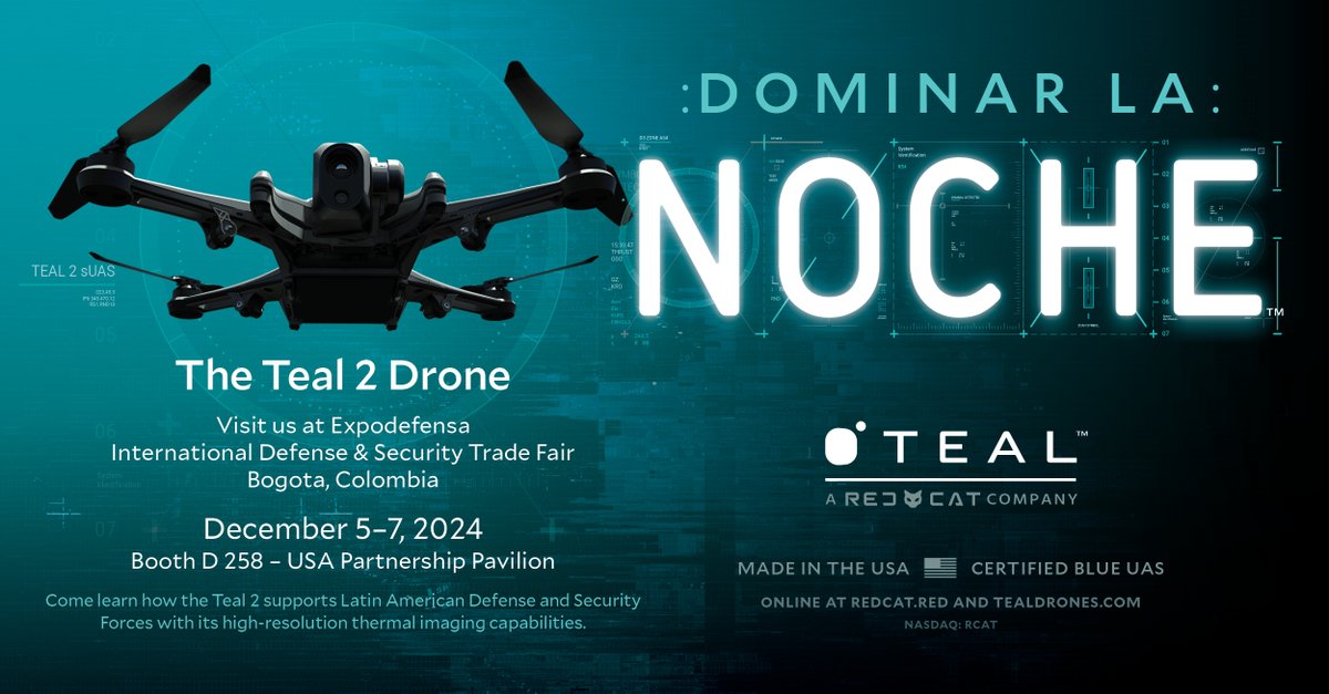 We are honored to begin supporting Defense &amp; Security forces in Colombia and other Latin American countries in need of tactical ISR. Visit us at Expodefensa in Bogota, Dec 5-7, Booth D258, to explore the Teal 2's high-res thermal imaging for critical operations.
