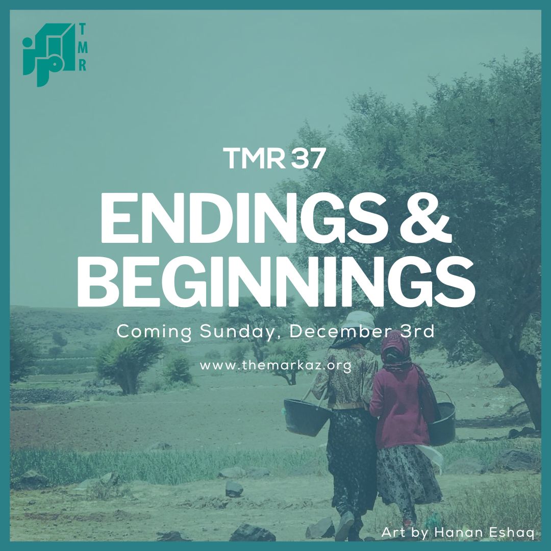 TheMarkazReview's tweet photo. 🗓️ Mark your calendars! Our winter double issue, TMR 37 ENDINGS & BEGINNINGS, will be released this Sunday, December 3rd.
Sign up for our free newsletter to get updates about our new issues, upcoming events and much more: https://t.co/PqQtTEV79w
#tmr37 #doubleissue #comingsoon https://t.co/pkfvCSDHQV
