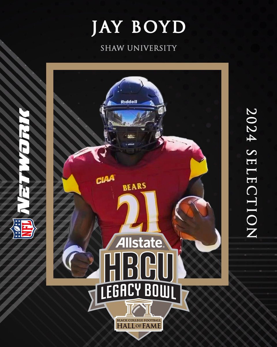HBCULegacyBowl's tweet photo. 2024 @Allstate HBCU Legacy Bowl Selection: 

JAY BOYD
DB, @ShawUniversity 

#LegacyBound ✊🏿 https://t.co/7g2BxjOEbA