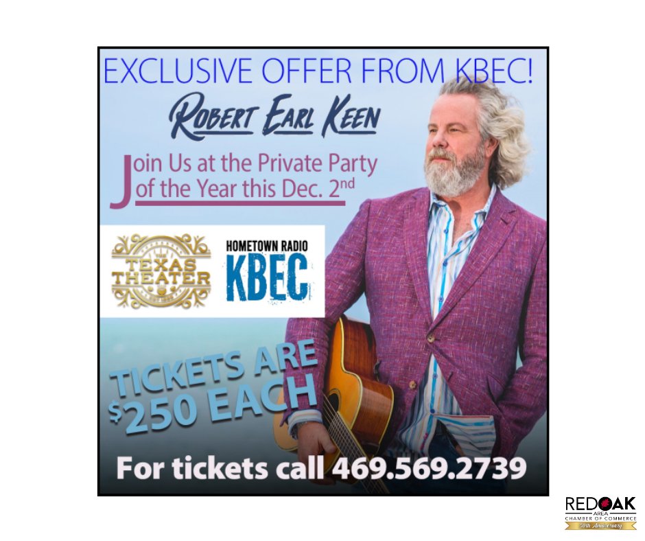 ROChamberTX's tweet photo. #RobertEarlKeen
#KBEC
#HometownRadio
#Tickets
#PrivateParty
#RedOakAreaChamberofCommerce https://t.co/UV37zBnTWB