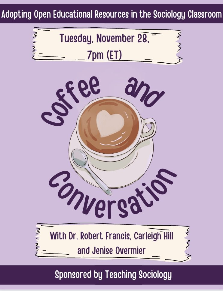 ☕️Coffee and Conversation☕️

Please join us for our webinar tomorrow (Tuesday, November 28)! 

Pre-registration is required, but can be done until the end of the webinar. 

pre-register link: forms.office.com/r/AH5XELPKYq

<a href="/ASAnews/">ASA Sociology</a> #webinar #teachingsoc