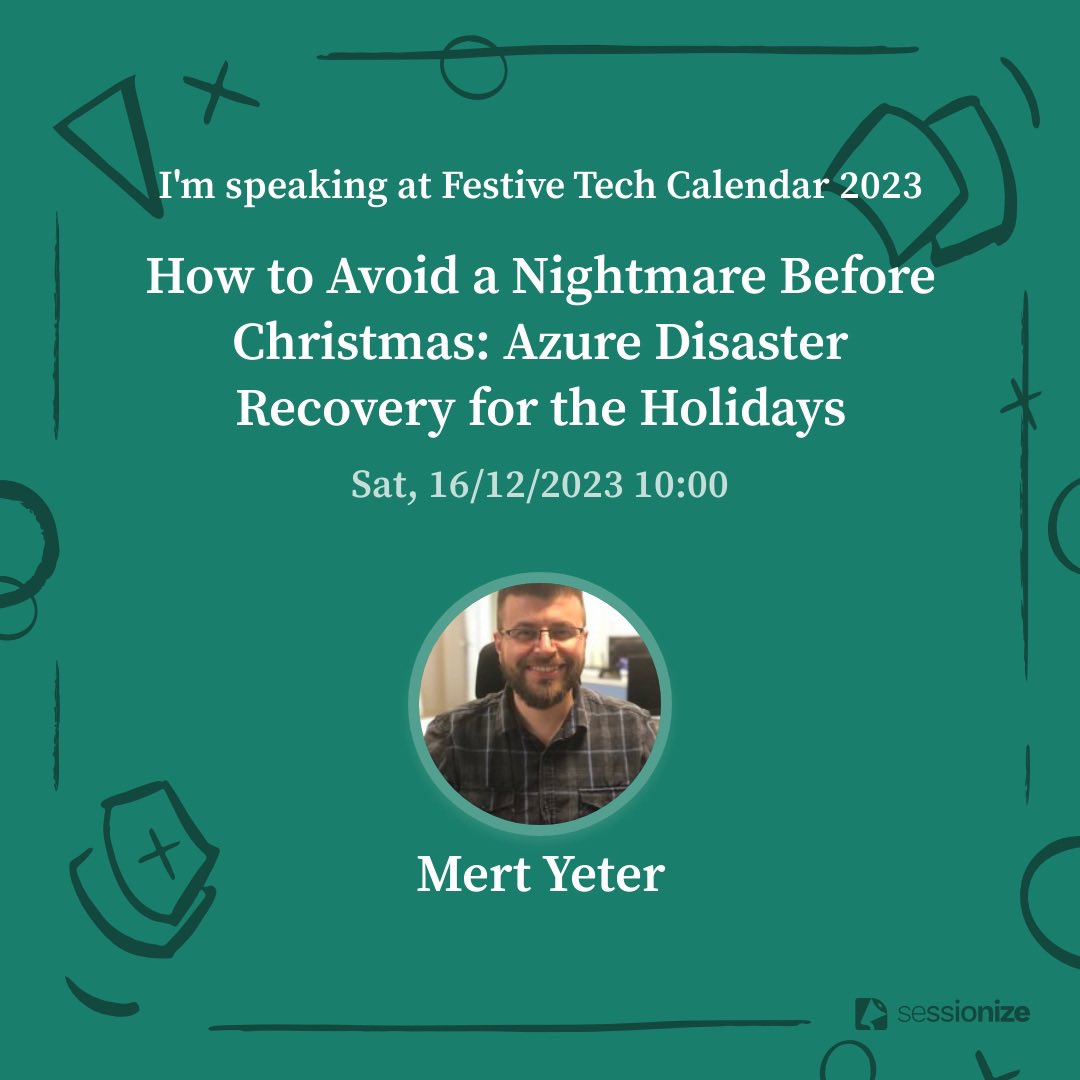 m3rtyeter's tweet photo. Join me on Dec 16 for #FestiveTechCalendar2023 session on #AzureDisasterRecovery

I hope to see you at the other sessions as well.

Many thanks to all speakers and organisers:
@gregor_suttie
@Pixel_Robots 
@MrKeithAtherton 
@smoon_lee 
@Lizaard08 

 #FestiveTechCalendar #mvpbuzz https://t.co/CJvUW1N8Uu