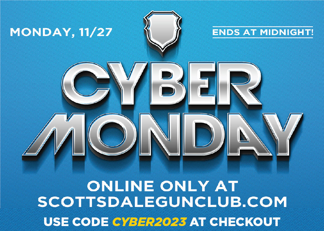 CYBER MONDAY DEALS at Scottsdale Gun Club...Today Only!  Visit our website for more details: bit.ly/47wvcNY