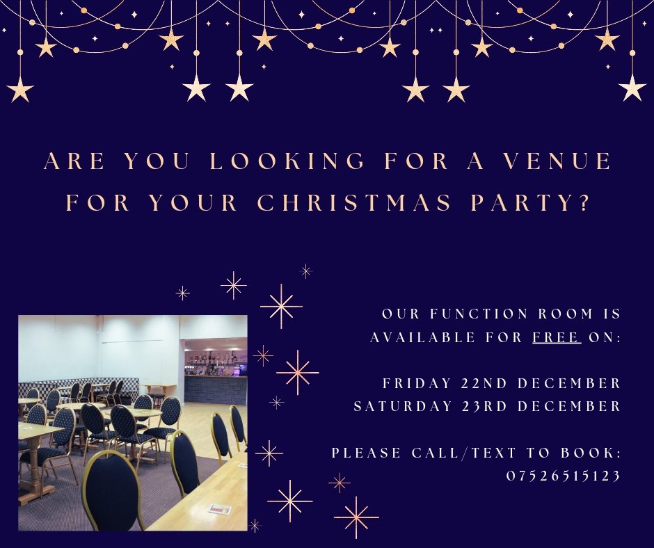 We have availability to hire our Function Room for FREE on Friday 22nd &amp; Saturday 23rd December.

Please call or text to book - 07526515123