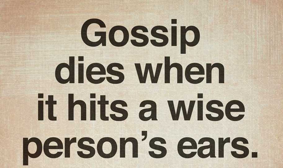 LeadToday's tweet photo. Just remember, the people that gossiped with you yesterday are probably gossiping about you today. https://t.co/PLwoMUaiUi