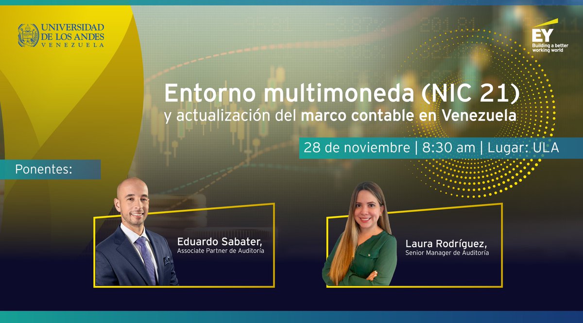 EY_Venezuela's tweet photo. EY Venezuela estará compartiendo mañana a las 8:30 am su conferencia: “Entorno multimoneda (NIC 21) y actualización del marco contable en Venezuela” en la Universidad de los Andes. 
Sigue nuestras publicaciones para conocer los detalles.
 #Multimoneda #Auditoría #MarcoContable. https://t.co/Kr1MYQfcFY