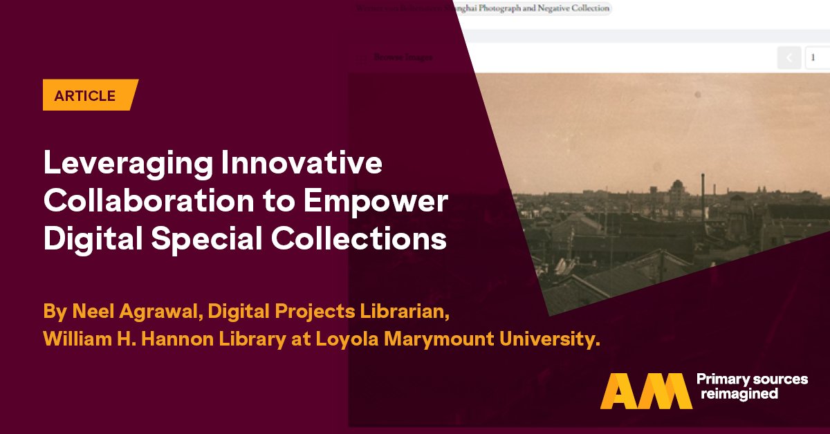 Neel Agrawal, Digital Projects Librarian at <a href="/LoyolaMarymount/">Loyola Marymount University</a> explores how innovative partnerships and collaborations have aided the development of LMU's digital collections in 'Leveraging Innovative Collaboration to Empower Digital Special Collections'. okt.to/1MJOqZ