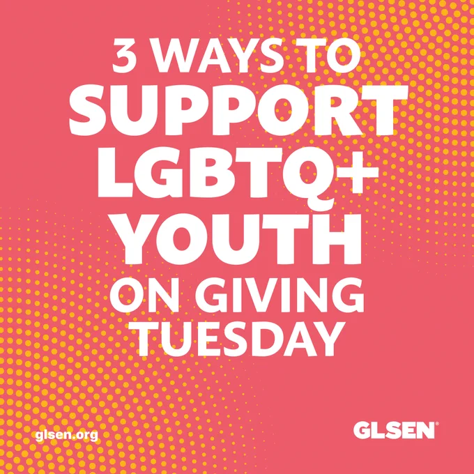 Bold white text on a red and orange background reads "4 Ways to Support LGBTQ+ Youth on Giving Tuesday"