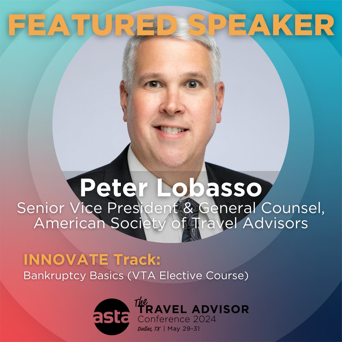 Peter Lobasso, Senior Vice President &amp; General Counsel with the American Society of Travel Advisors, will be a featured speaker at The ASTA Travel Advisor Conference 2024. bit.ly/tac2024 #TAC2024