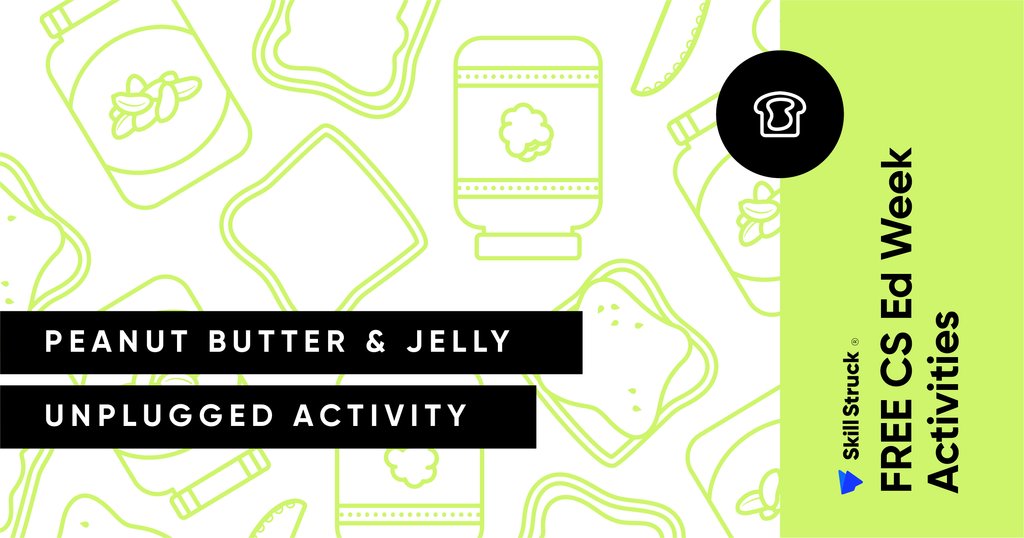 SkillStruck's tweet photo. Need an unplugged project for #CSEdWeek or #HourofCode? Our Peanut Butter &amp; Jelly activity gives you reusable PB&amp;J cutouts that help teach sequencing - a common coding principle. Click to access this, plus 2 other fun projects!➡️https://t.co/VFlTW2hdgJ #codingisforeveryone #STEM https://t.co/2Cw9ooDTW3