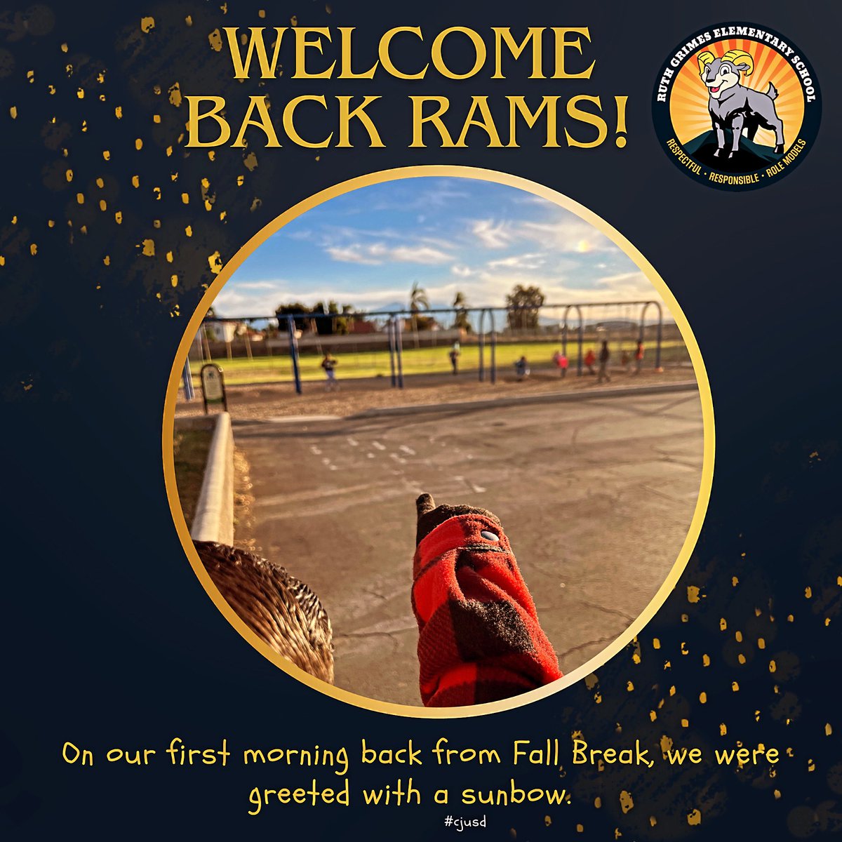 Welcome back from the Fall Break!We were greeted this morning with a sunbow. Let’s make this week RAMtastic. We missed you. #cjusd