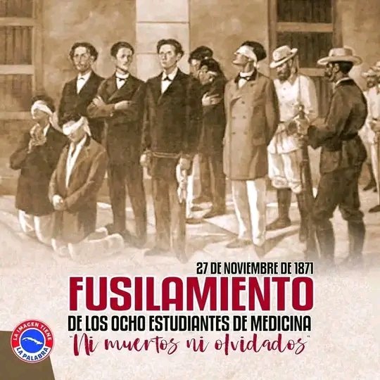 Cuba conmemora el aniversario 152 del fusilamiento de los 8 estudiantes de Medicina. 
✨#TenemosMemoria✨ 
#DefendiendoCuba🇨🇺💪❤️