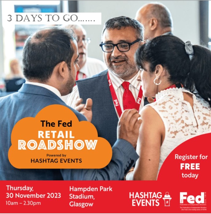 Only 3 days to go until the The Fed - Federation of Independent Retailers Retail Roadshow powered by Hashtag Events

Come along to find out all about Fed membership and what we can do to help your business 

Register for your free ticket lnkd.in/ehNBUZPX