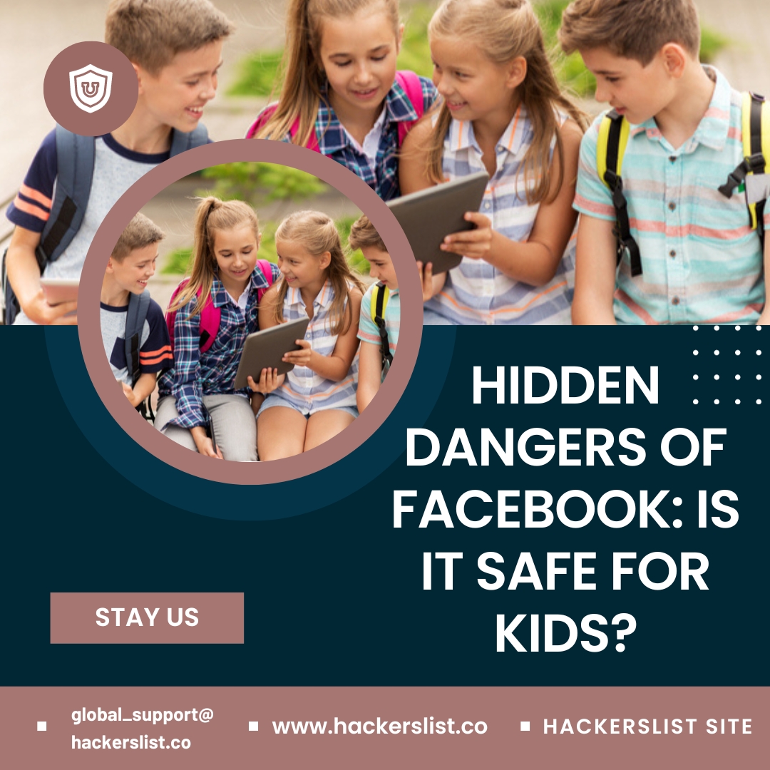 Hidden Dangers Of Facebook: Is It Safe For Kids? 
📷     Visit us to know more  -  hackerslist.co/post-new-job/ 
#hackerslist #hackerforhire #phonehacker #hackig #hackinstagramaccount #facebookhacker #CyberSecurity #twitterhack