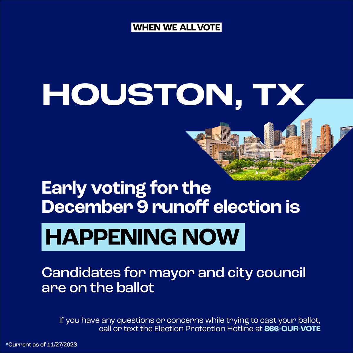 Hey Houston! 🧑🏾‍🚀🔭 Early voting for your December 9th runoff election officially starts TODAY! Don’t miss the opportunity to make YOUR voice heard in the races for mayor and city council 🗣️ Blast 🚀 on over to weall.vote/houston RN to make your plan to vote early!