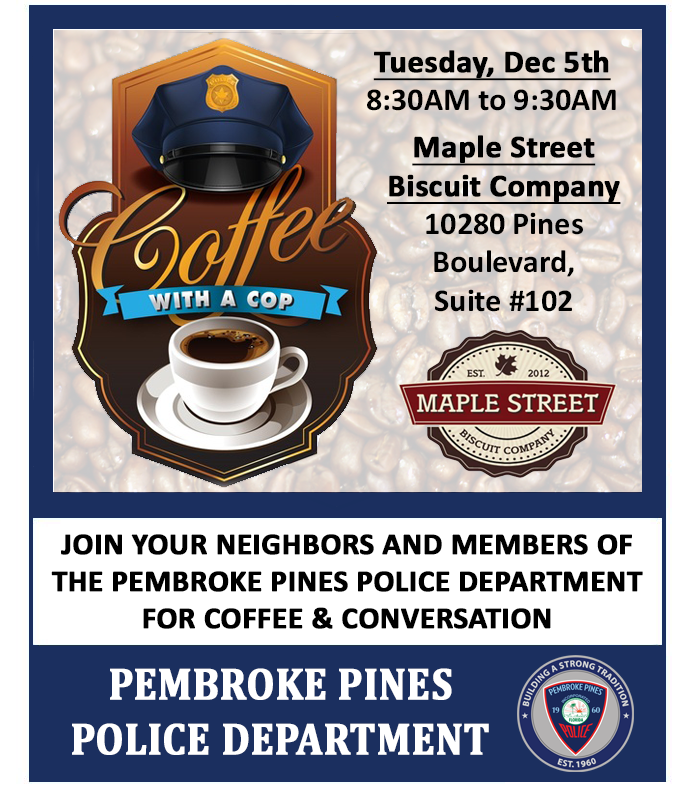 EVENT REMINDER: Our next Coffee With a Cop event is in ONE WEEK! Save the date & join us at Maple Street Biscuit Company (10280 Pines Boulevard) from 8:30AM to 9:30AM. 👮‍♀️☕👮‍♂️