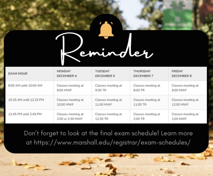 SSSMarshallU's tweet photo. Welcome back from break! Now that finals are around the corner, here’s a reminder to look at the final exam schedule‼️ https://t.co/po0V6iyjIY