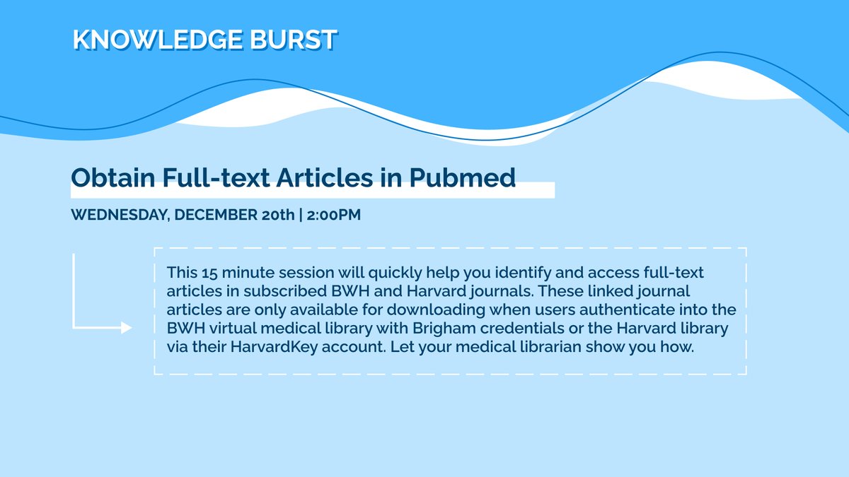 Please join #BrighamBEI for a 'Knowledge Burst: Obtain Full-Text Articles in Pubmed' session with Medical Librarian @susan_warthman on: Wed, 12/20/23, 2:00 PM - 2:15 PM! #MedEd #MedTwitter @BrighamResearch @BWHiHub Register here: bit.ly/kb-pubmed-dec-…
