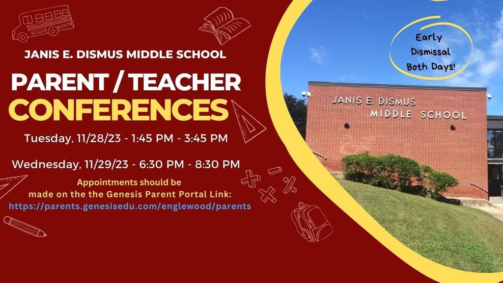 Parent / Teacher Conferences

Tuesday, 11/28/23 - 1:45 PM to 3:45 PM

Wednesday, 11/29/23 - 6:30 PM to to 8:30 PM

Appointments should be made in the Genesis Parent Portal Link

parents.c1.genesisedu.net/englewood/sis/…