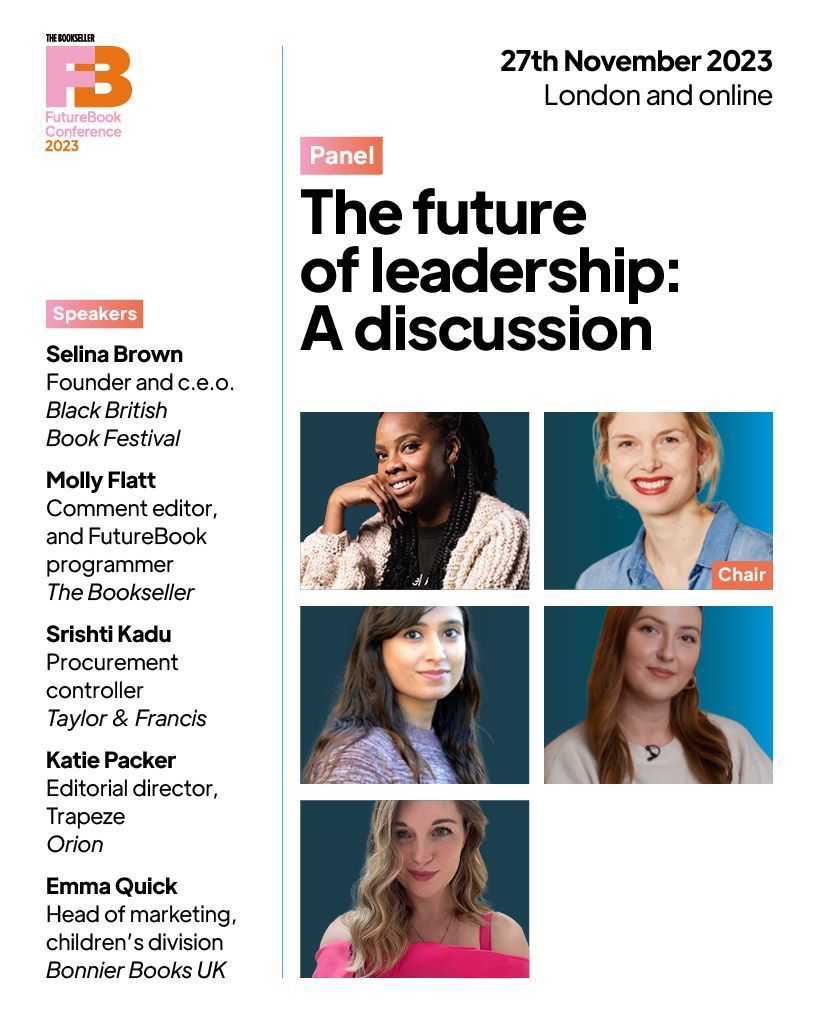 The Bookseller (@thebookseller) on Twitter photo Ahead of our FutureBook Awards, we are welcoming to the stage four of our shortlisted individuals to discuss the future of leadership, <a href="/TheSelinaBrown/">Selina Brown</a>, <a href="/emmaclarequick/">Emma Quick</a>, Srishti Kadu and Katie Packer.
See the thread below for more quotes and insights⬇️ #FutureBook23 Ahead of our FutureBook Awards, we are welcoming to the stage four of our shortlisted individuals to discuss the future of leadership, <a href="/TheSelinaBrown/">Selina Brown</a>, <a href="/emmaclarequick/">Emma Quick</a>, Srishti Kadu and Katie Packer.
See the thread below for more quotes and insights⬇️ #FutureBook23