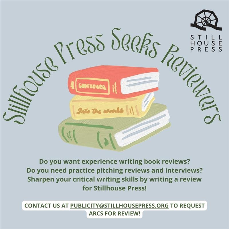 Hey Patriots! Sharpen your critical writing skills by writing book reviews for Stillhouse Press! Stillhouse Press seeks independent reviewers to read and write reviews of some upcoming titles! Interested? Contact us at publicity@stillhouse.org for more information!