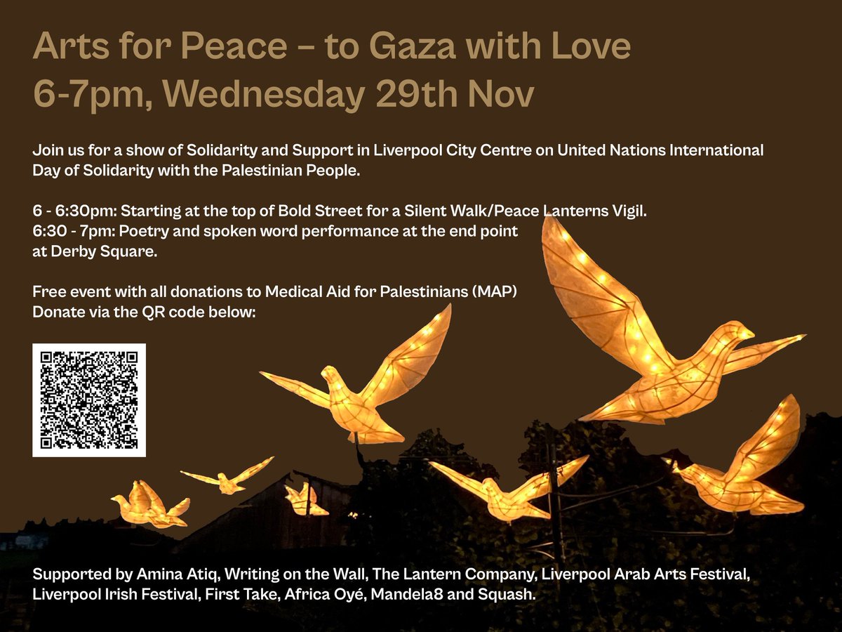 wowfest's tweet photo. Arts for Peace - To Gaza With Love 

Join us on Wednesday 29th November, 6pm-7pm to walk for peace 

In partnership with Writing on the Wall, @AminaAtiqArtist, The Lantern Company, @arabicartsfest, @livirishfest, @wearefirsttake, @africaoye, @mandela800 and @squashliverpool https://t.co/fdpeJD5oDG