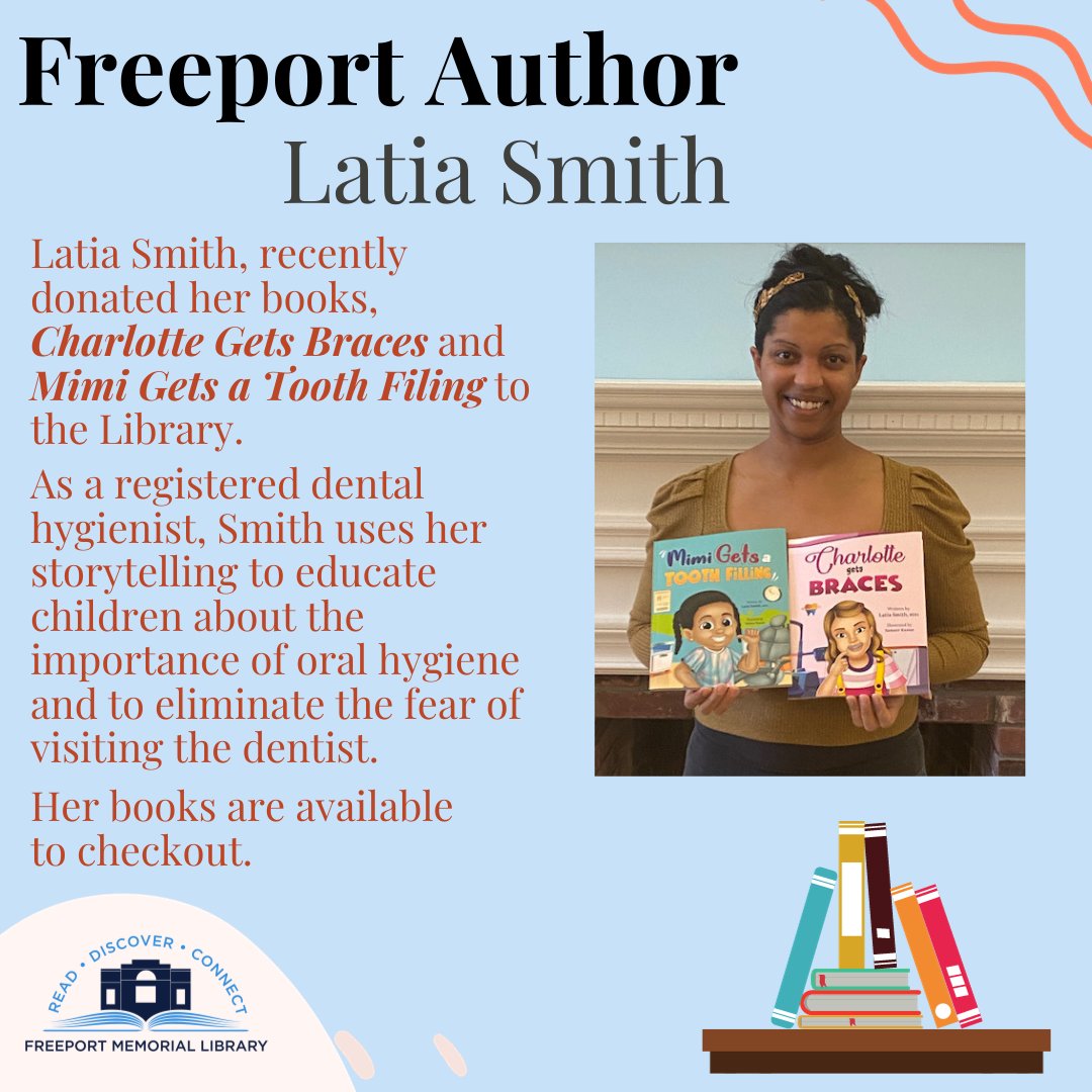 ASKFML's tweet photo. Thank you, Freeport author Latia Smith, for donating your children's books to the Library 📗📙

#FreeportLibrary #FreeportNY #FreeportAuthor #Latia Smith #CharlotteGetsBraces #MimiGetsAToothFiling https://t.co/tMbt1w8YlF