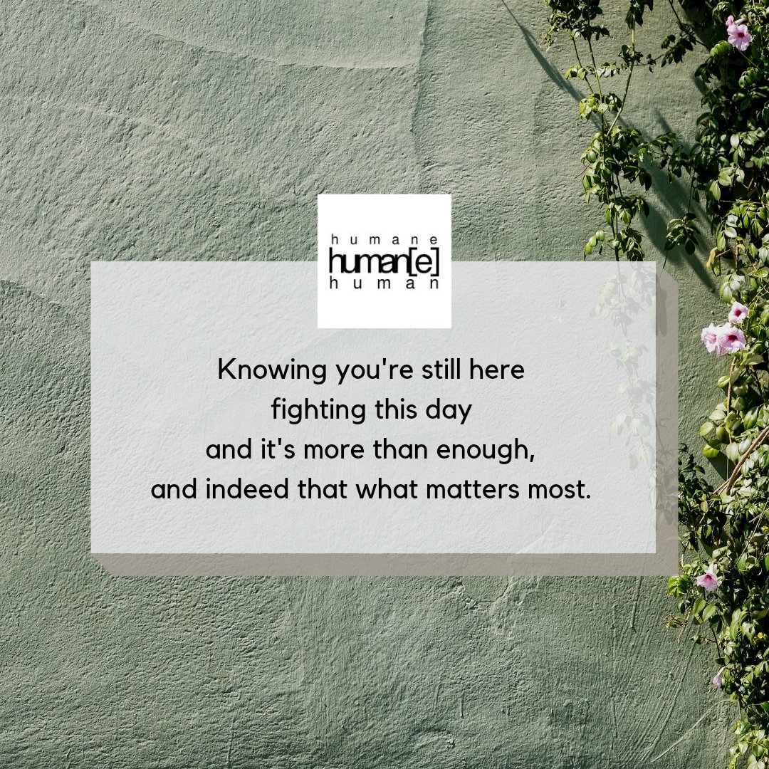 humanehuman88's tweet photo. What matters most today?

Knowing you're still here
fighting this day
and it's more than enough,
and indeed that what matters most.

#10minutepause #humanehuman #youmatter #mentalhealth #tranquility #peace 🍃🤍🕯️🌿 https://t.co/IfbEiCPCNi