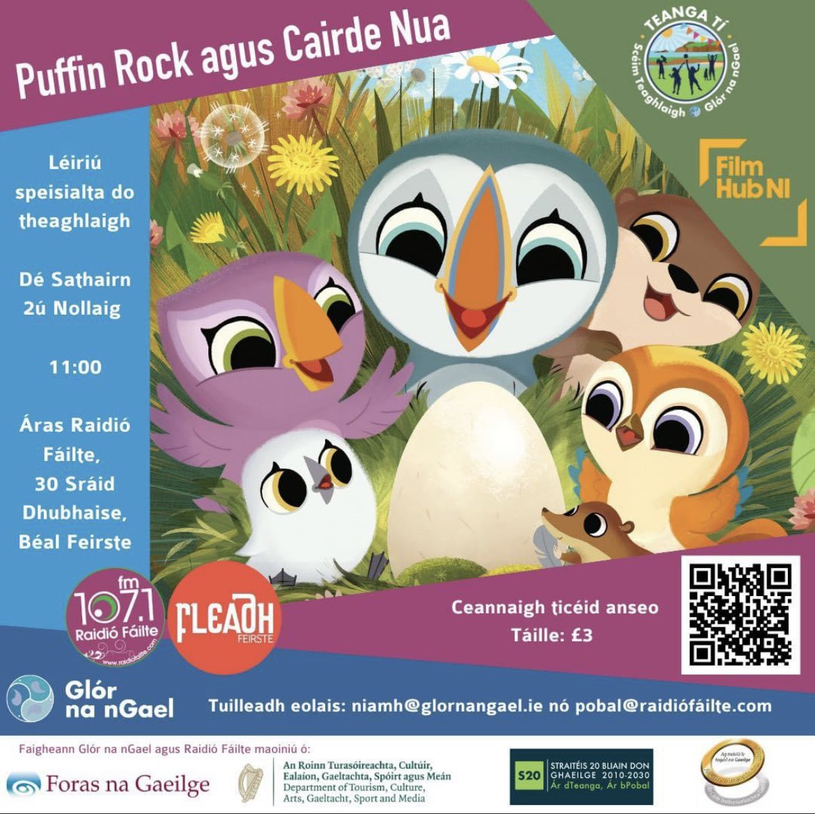 Niamh Ní Mhóra (@nmoore1992) on Twitter photo Bígí linn do léiriú speisialta den scannán Puffin Rock agus Cairde Nua.
Dé Sathairn, 2ú Nollaig, 11:00
Raidió Fáilte, Beál Feirste
Is féidir ticéid a cheannach ag an nasc seo: buytickets.at/glornangael/10…
Tuilleadh eolais niamh@glornangael.ie/ pobal@raidiofailte.com Bígí linn do léiriú speisialta den scannán Puffin Rock agus Cairde Nua.
Dé Sathairn, 2ú Nollaig, 11:00
Raidió Fáilte, Beál Feirste
Is féidir ticéid a cheannach ag an nasc seo: buytickets.at/glornangael/10…
Tuilleadh eolais niamh@glornangael.ie/ pobal@raidiofailte.com
