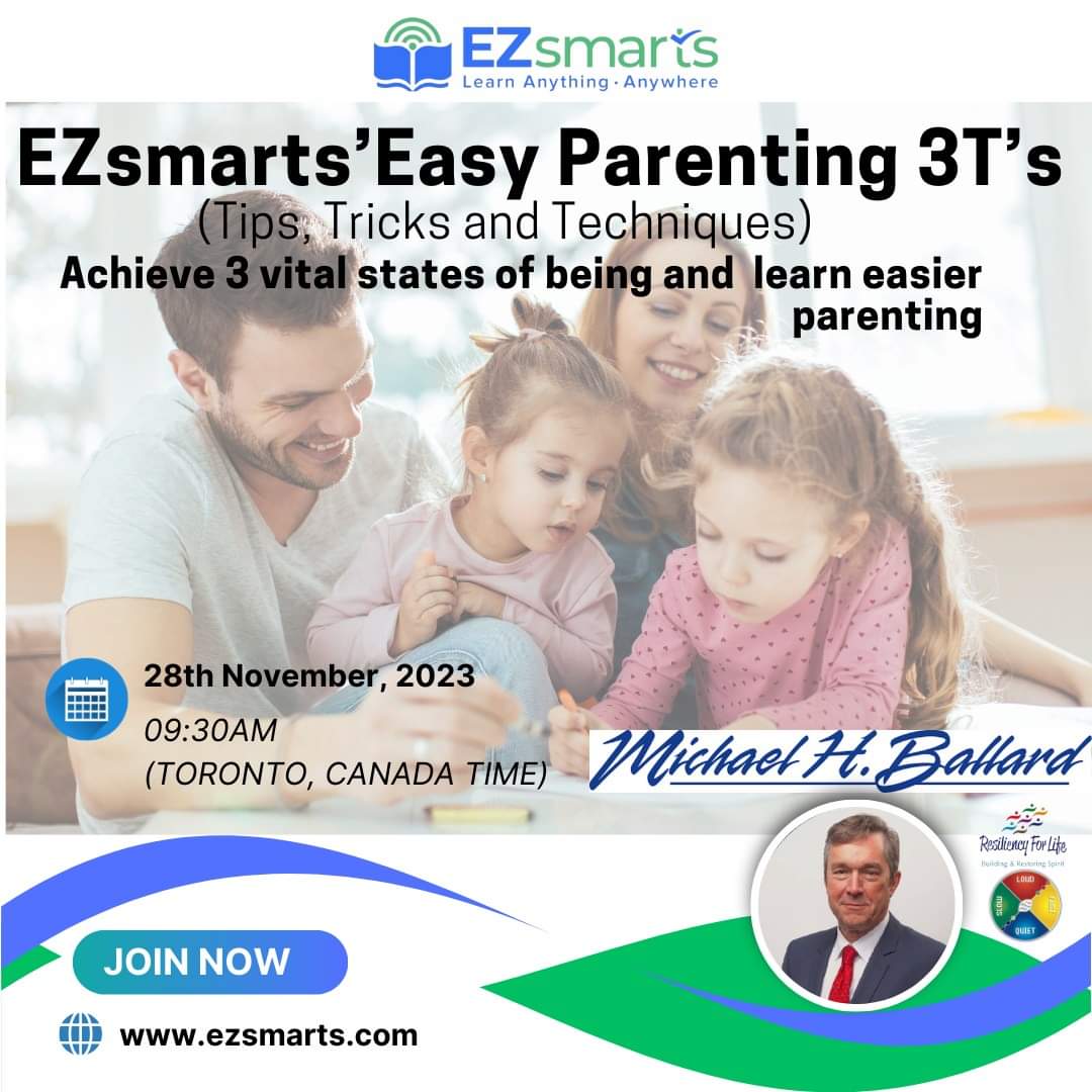 EzSmarts's tweet photo. Achieve 3 vital states of being and learn easier parenting with EZsmarts! 🌟 
Learn more through this FREE overview session of Michael H Ballard. Register Now!
Registration Form: https://t.co/pJaIDyG0OG
#ezsmarts #resilience #healthy #flourish #conduct #GMRC #Manners #Values https://t.co/fYNREm2j1a