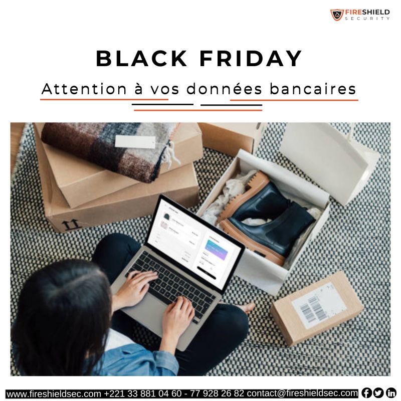 FireshieldSN's tweet photo. C'est la fin d'année, attention au Black Friday et ses offres, j'en profite !

Faites vos achats sur des sites de confiance ;
N'effectuez pas d'achat via des liens d'emails et de messages ;
Utilisez des méthodes de paiement sécurisées pour vos achats ;
Surveillez vos comptes https://t.co/3B0z9fvYYm