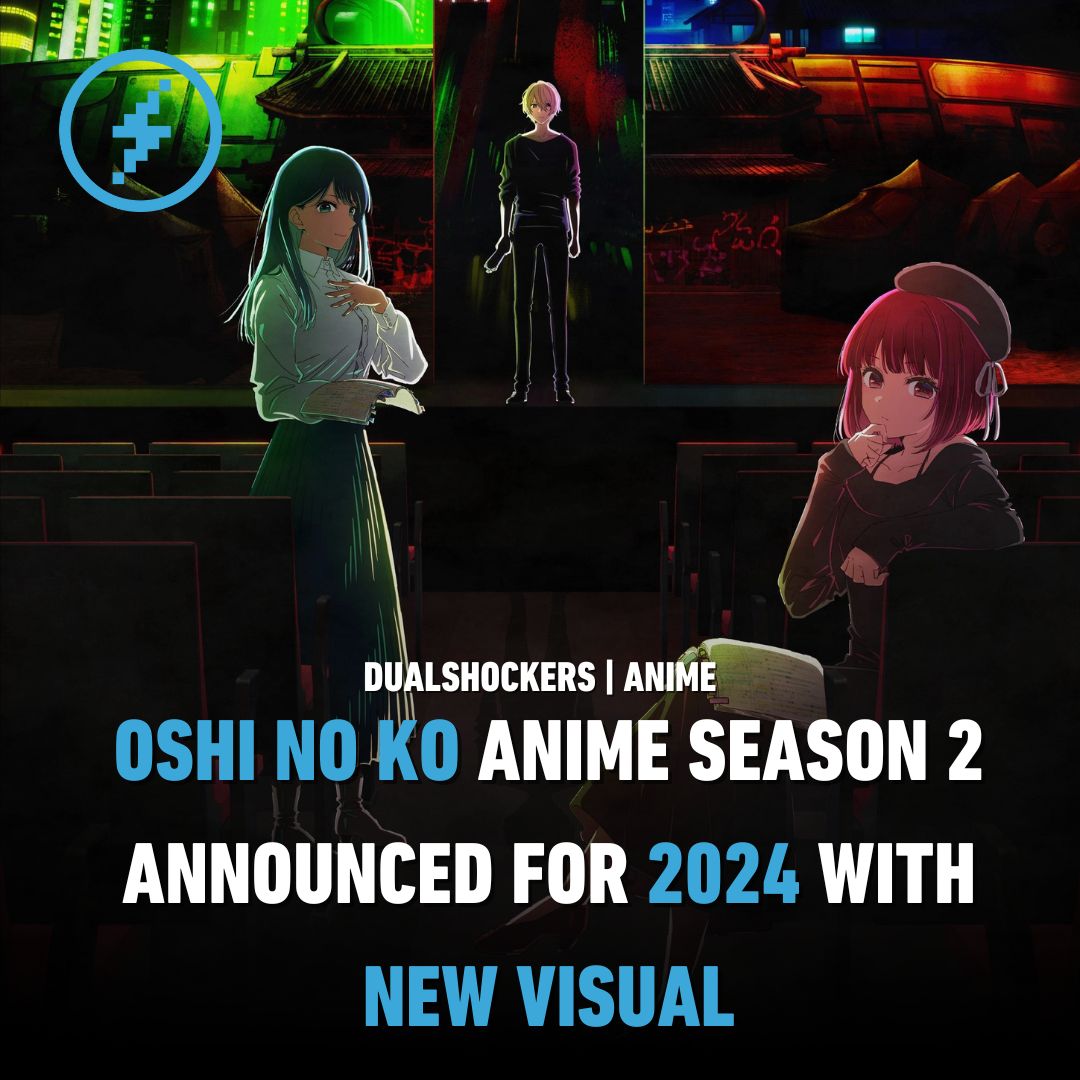 Oshi No Ko season 2 confirmed with a trailer