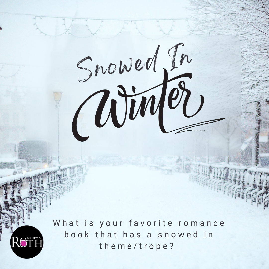 Snowed In Snowed In What is your favorite romance book with a snowed-in theme/trope? #snowedin #book