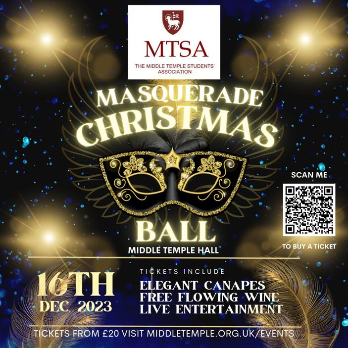 MTSA Christmas Masquerade Ball @ Middle Temple Hall, 16th December 2023!! Open to all 4 Inns of Court members and non-Inn guests - tickets via MT's Events portal Private Catering & Alcoholic/Non-Alcoholic Drinks Live Entertainment 'Black Tie Preferred' See you there!!!
