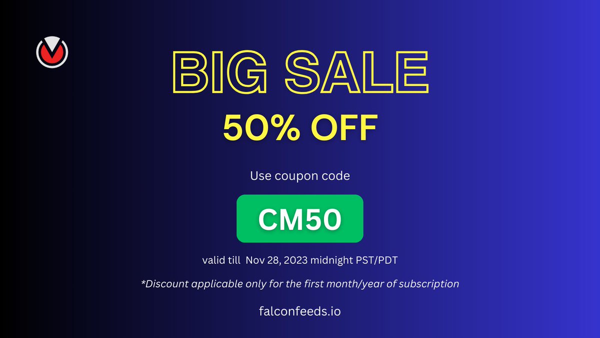 FalconFeedsio's tweet photo. HURRY NOW!!! Get 50% discount on all plans for the 1st month/year of your subscription. 

Use coupon code "CM50" to avail this offer while subscribing to https://t.co/aqk7mBsnvi

Valid only for the first 100 customers who redeem the coupon before Tuesday Nov 28th, midnight.

#cybermonday #falconfeedsio #threatintelligence #blackfriday #bigsale