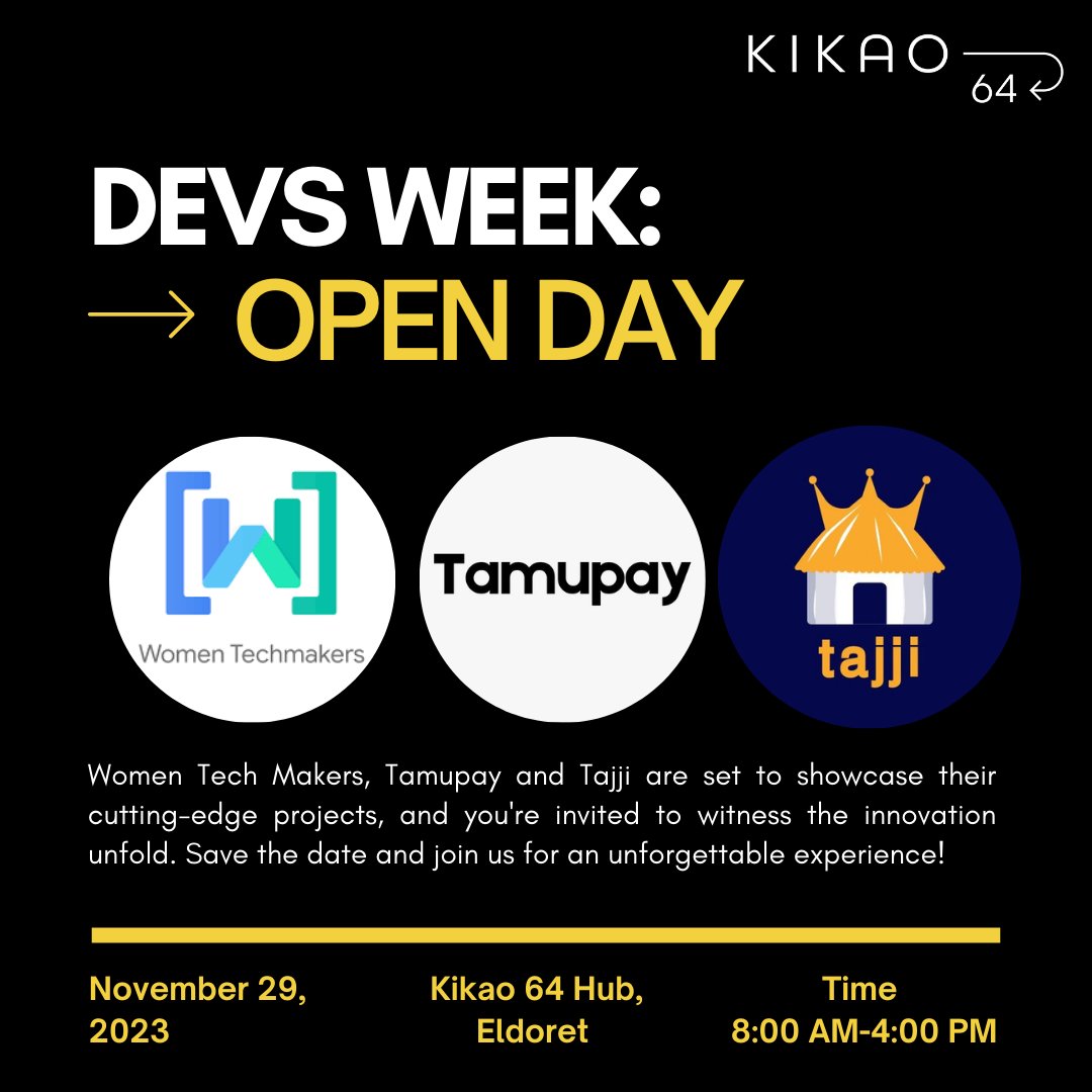 kikao64's tweet photo. Unlock tech wonders at #Kikao64OpenDay on Nov 29th! Join us as we showcase groundbreaking projects by exciting startups: Tamu Pay, Tajji, and Women Tech Makers community.   

Save the date! Don't miss this opportunity to connect, learn, and be inspired. #DevWeek  #EldoretTech https://t.co/7fQFinbb0Z
