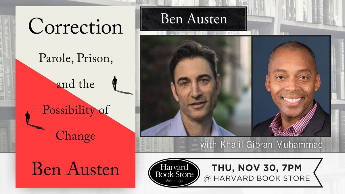 Boston people & adjacents! Thur 7pm @HarvardBooks talking about my book Correction & more w Harvard historian/best friend/podcast co-host @KhalilGMuhammad. Gonna be great. Like ep of Some of My Best Friends Are… come to life! Come out. Spread the word. harvard.com/event/ben_aust…