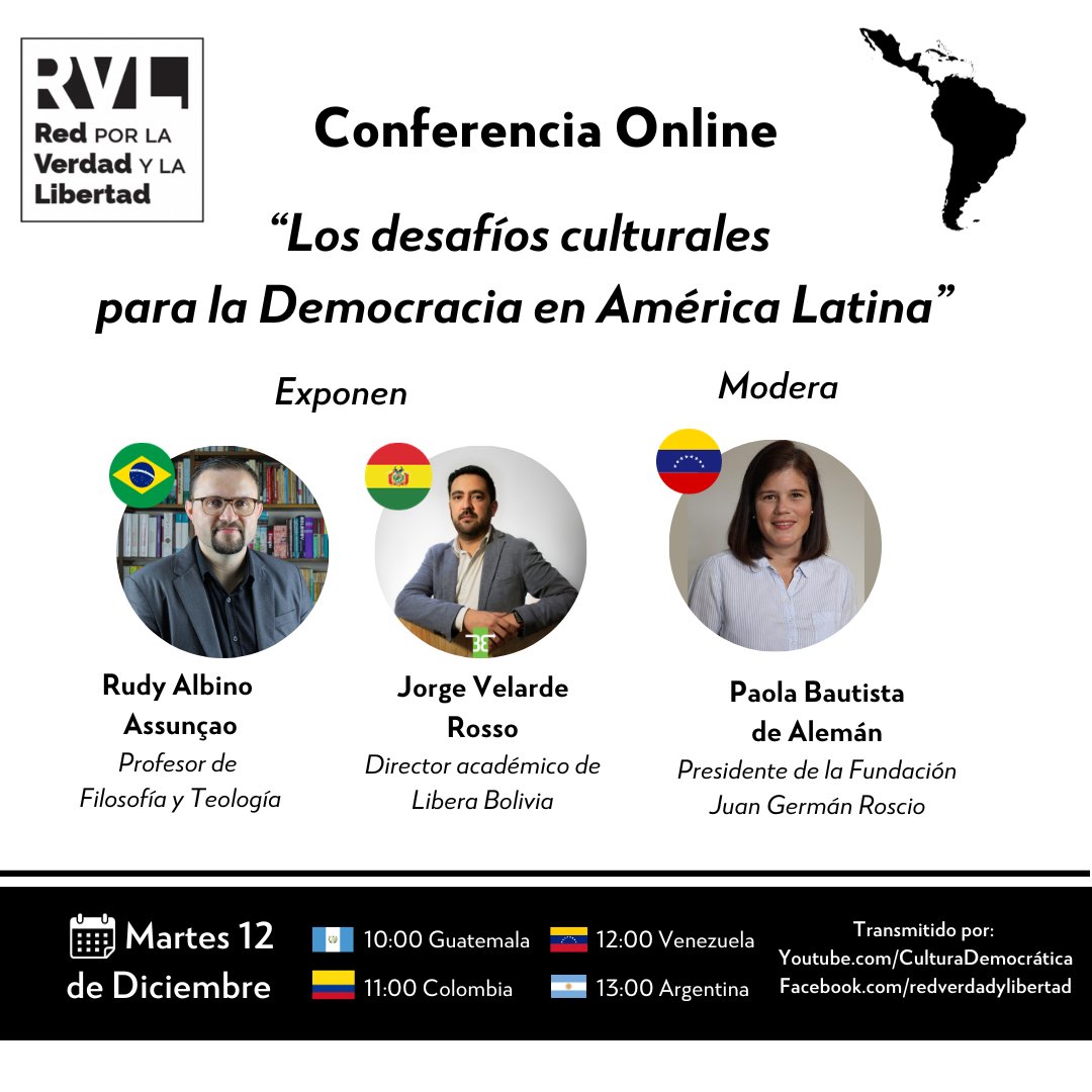 Red Verdad y Libertad (@redvyl) on Twitter photo Conferencia Online 🖥️“Los desafíos culturales para la Democracia en América Latina” 🗓️el día 12 de Diciembre a las 🕜 10 hs🇬🇹🇲🇽 11 hs🇨🇴 12 hs🇻🇪 13 hs🇦🇷 con Rudy Albino Assunçao, <a href="/velarde_rosso/">Jorge Velarde Rosso</a> y <a href="/paoladealeman/">Paola de Alemán</a> 📽️facebook.com/events/3161452… y youtube.com/watch?v=TqU1Gs… Conferencia Online 🖥️“Los desafíos culturales para la Democracia en América Latina” 🗓️el día 12 de Diciembre a las 🕜 10 hs🇬🇹🇲🇽 11 hs🇨🇴 12 hs🇻🇪 13 hs🇦🇷 con Rudy Albino Assunçao, <a href="/velarde_rosso/">Jorge Velarde Rosso</a> y <a href="/paoladealeman/">Paola de Alemán</a> 📽️facebook.com/events/3161452… y youtube.com/watch?v=TqU1Gs…
