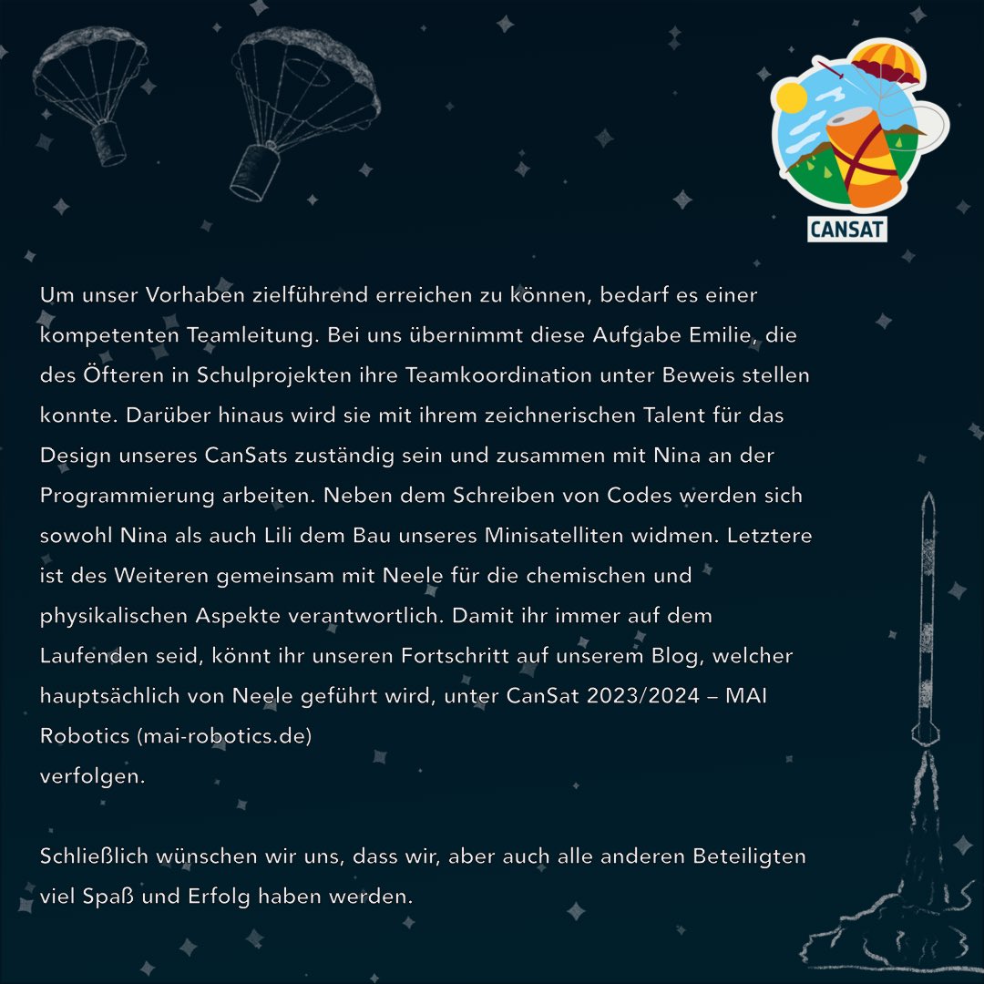 Das Team MAI - Measure, Analyze, Improve wurde vom Jupitermond Io inspiriert und möchte mit ihrem CanSat eine Bodenprobe nehmen und anschließend auf Spuren von Schwefel untersuchen.