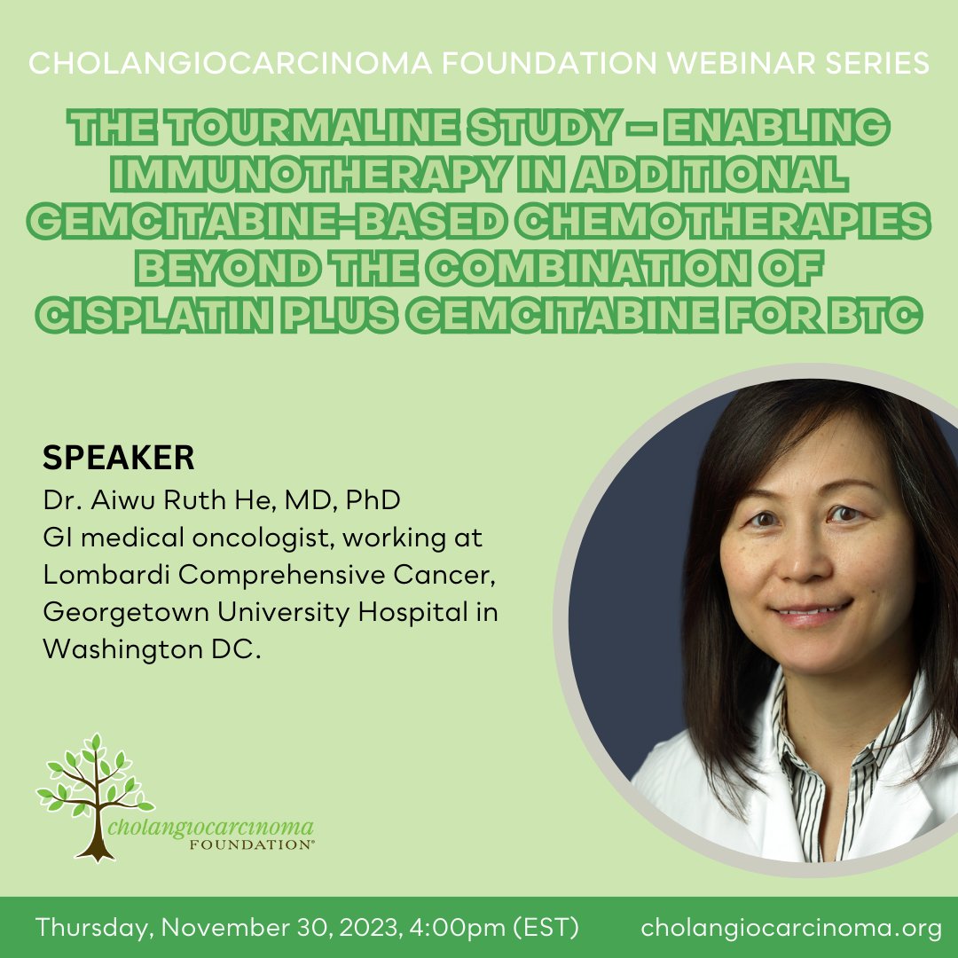 Please join CCF's Educational Webinar Series this Thursday, November 30, 2023, at 4:00pm ET. Register today at curecca.link/nov30th.

Dr. Aiwu Ruth He will review data on immunotherapy in 1st line treatment of #cholangiocarcinoma and the enrollment of the Tourmaline study.