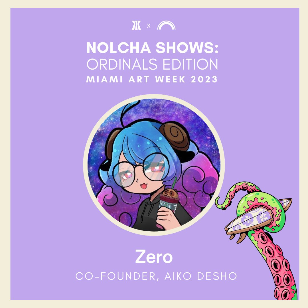 📣 NEW SPEAKER ANNOUNCEMENT 📣
Zero will be speaking at @NolchaShows Ordinals Edition on Dec 7 at Miami Art Basel!
@0xZerone is Co-Founder of @AikoDeshoBTC 💜