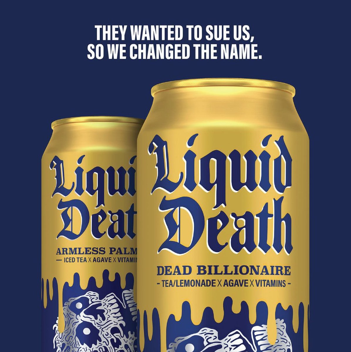 MorningBrew's tweet image. All-time move from Liquid Death just dropped 

- Company releases iced tea/lemonade drink named "Armless Palmer"

- Arnold Palmer's estate threatens to sue Liquid Death over the name

- Liquid Death rebrands the drink to "Dead Billionaire"