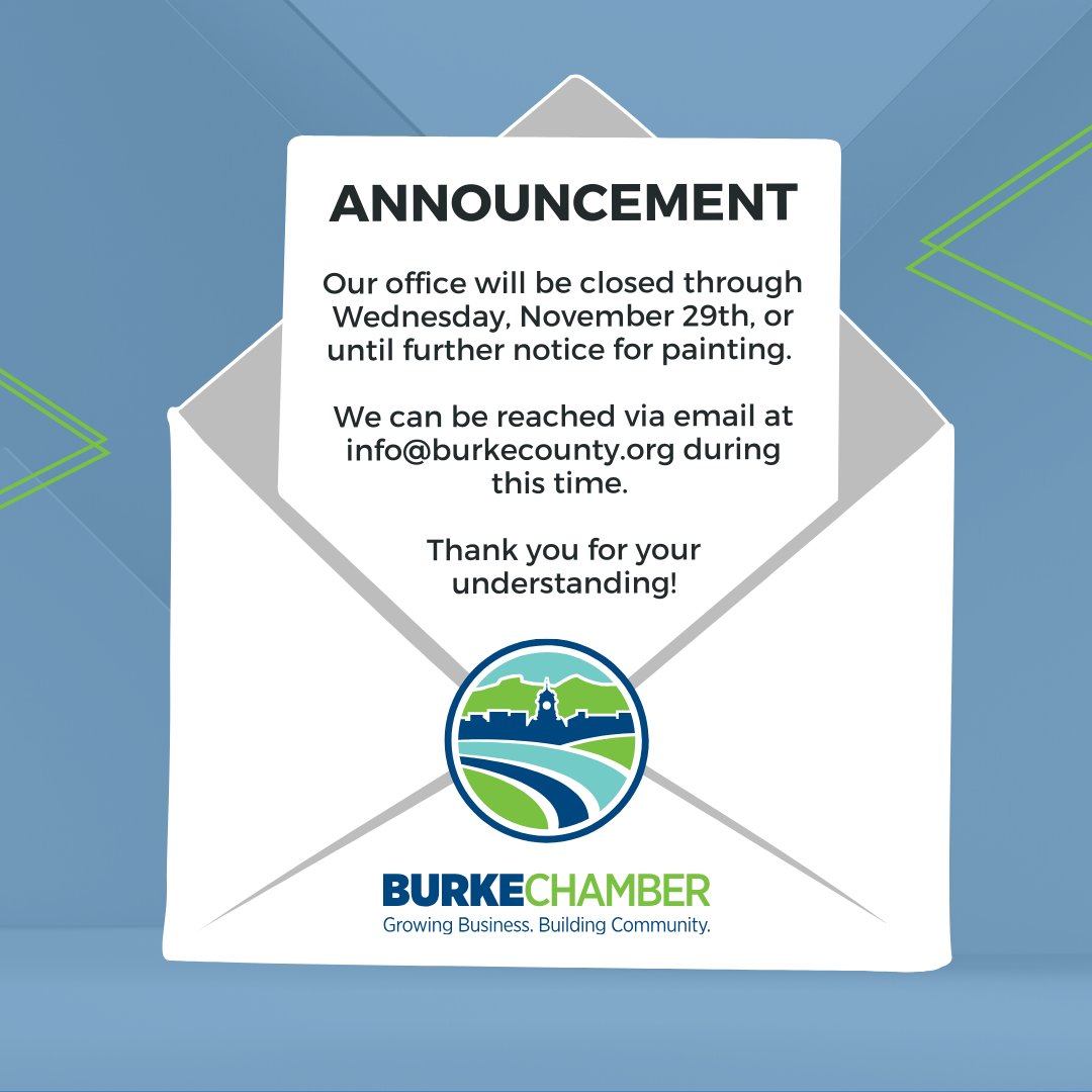 TheBurkeChamber's tweet photo. Our office will be closed through Wednesday, November 29th, or until further notice for painting. We can be reached via email at info@burkecounty.org during this time.
Thank you for your understanding! #BurkeBusiness #SupportBurke #GrowingBusiness #BuildingCommunity https://t.co/Fu3xlYfKm4
