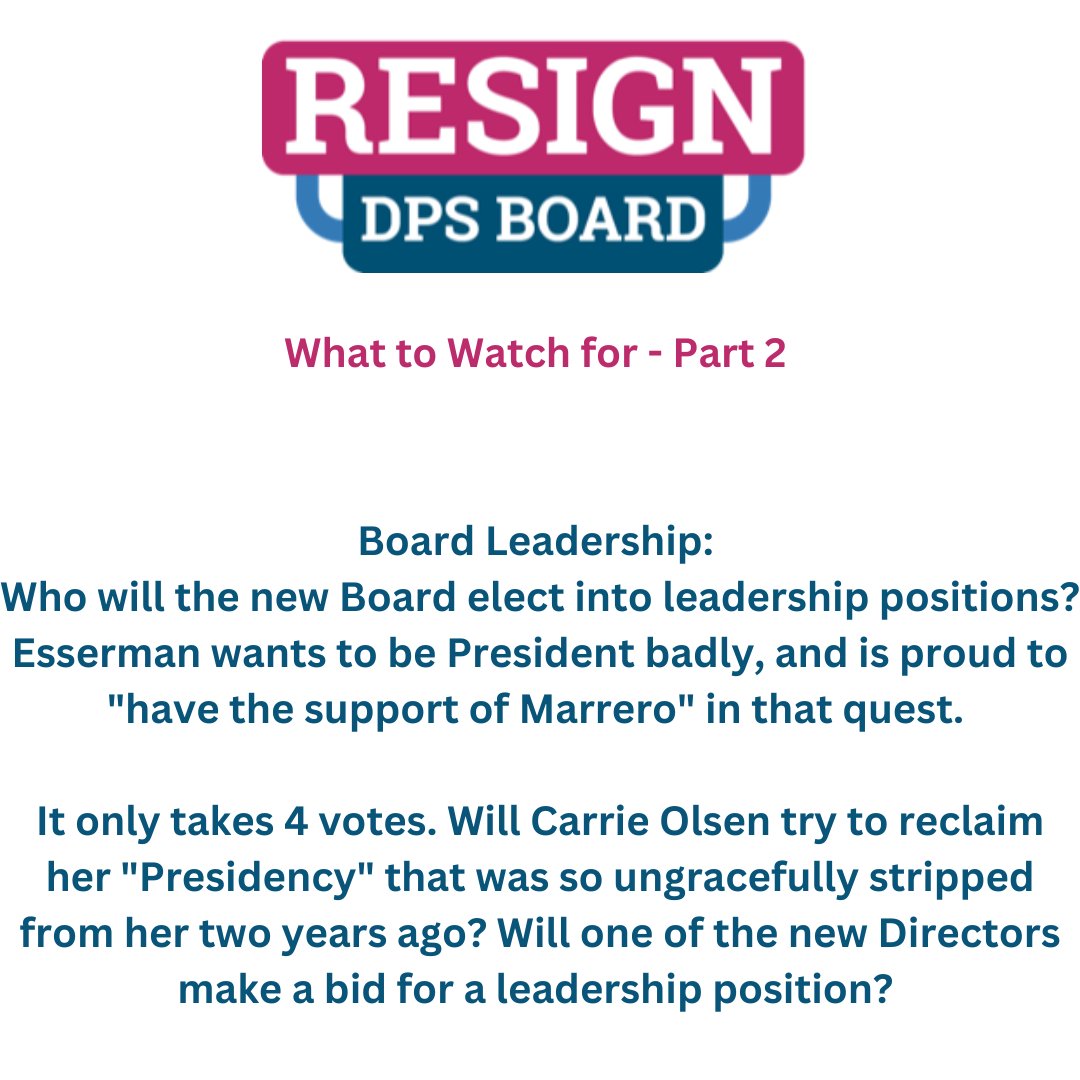 ResignDPS's tweet image. NEW LEADERSHIP Part 2 of our 3-Part series - "What to watch for in the coming weeks in our DPS School Board" (Hint: if we were the new board members, we'd extract some concessions from Olsen in exchange for voting for her! She's the most reasonable of remaining Board Members.)