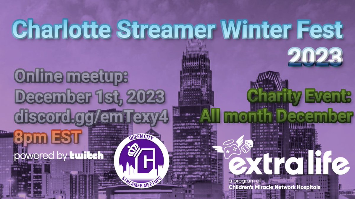 TwitchCharlotte's tweet photo. Join us for our first Charlotte Streamer Winter Fest!  We will have an online Discord meetup, and a month-long charity event to benefit local @CMNHospitals through @ExtraLife4Kids this December!

Click the link for details on how to participate:

https://t.co/IgKDW53ZjD https://t.co/jdanQ0UuIb